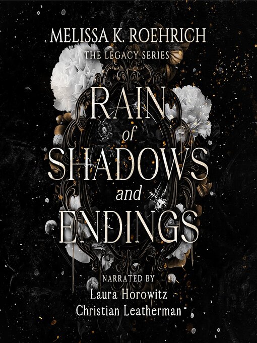 Title details for Rain of Shadows and Endings by Melissa K. Roehrich - Available